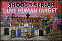 Shoot The Freak with paintballs on the Coney Island boardwalk.